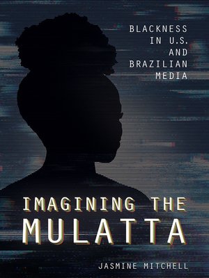 cover image of Imagining the Mulatta